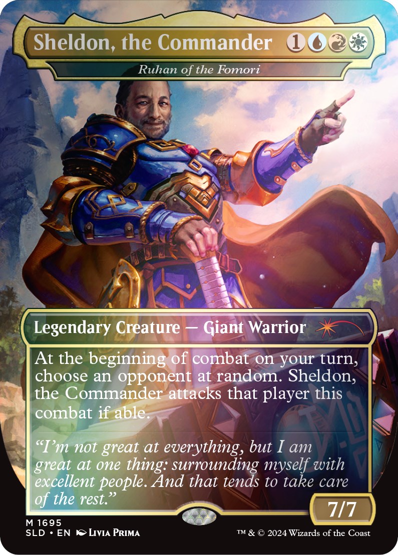 Sheldon, the Commander - Ruhan of the Fomori (Rainbow Foil) [Secret Lair Drop Series]