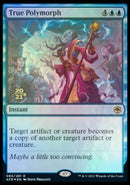 True Polymorph [Dungeons & Dragons: Adventures in the Forgotten Realms Prerelease Promos]