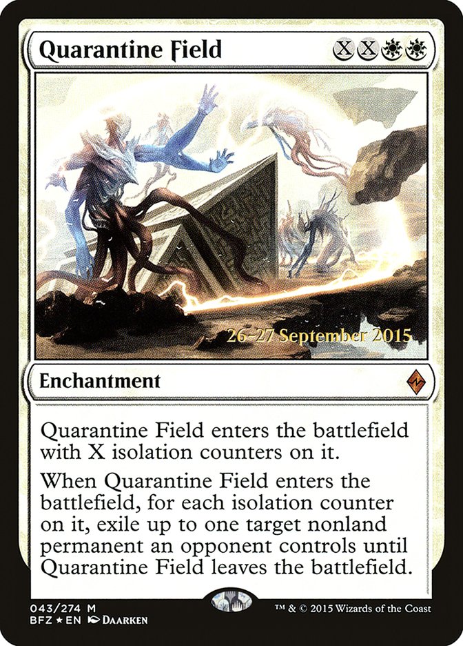 Quarantine Field  (Prerelease) [Battle for Zendikar Prerelease Promos]