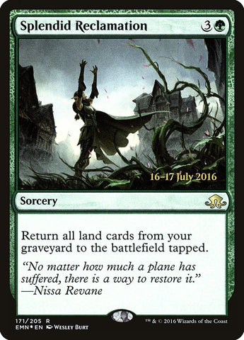 Splendid Reclamation  (Prerelease) [Eldritch Moon Prerelease Promos]