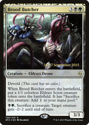 Brood Butcher  (Prerelease) [Battle for Zendikar Prerelease Promos]