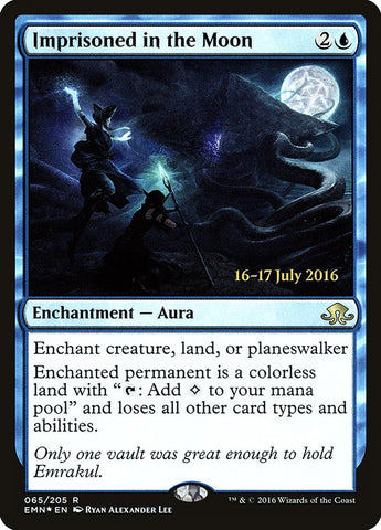 Imprisoned in the Moon  (Prerelease) [Eldritch Moon Prerelease Promos]