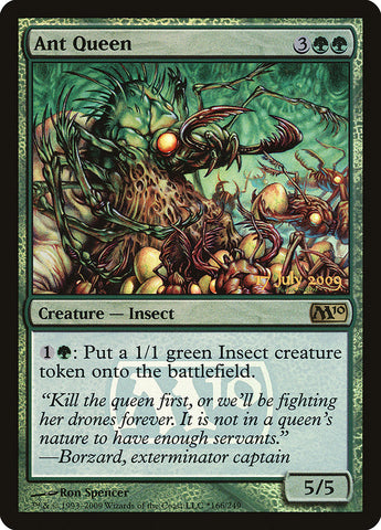 Ant Queen  (Prerelease) [Magic 2010 Prerelease Promos]