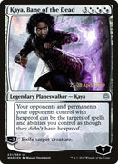 Kaya, Bane of the Dead  [War of the Spark Prerelease Promos]