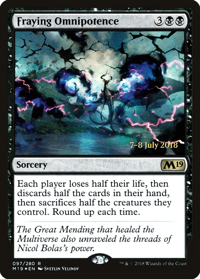 Fraying Omnipotence  (Prerelease) [Core Set 2019 Prerelease Promos]